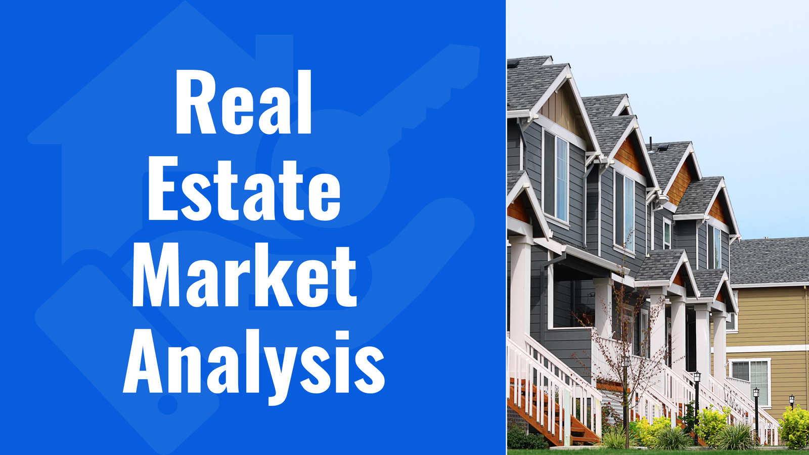 Real Estate Market Analysis